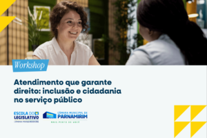 Leia mais sobre o artigo Escola do Legislativo promove Workshop sobre inclusão e cidadania